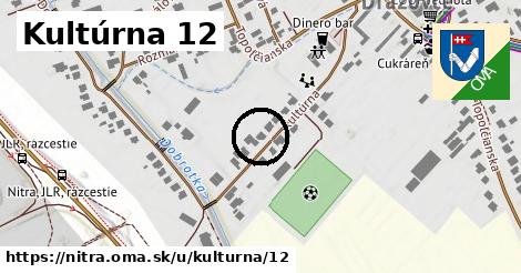 Kultúrna 12, Nitra