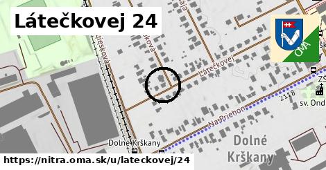 Látečkovej 24, Nitra