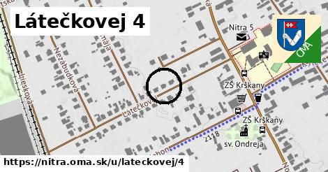 Látečkovej 4, Nitra