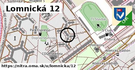 Lomnická 12, Nitra