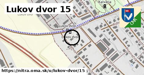 Lukov dvor 15, Nitra