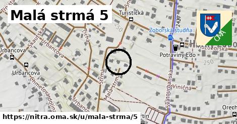 Malá strmá 5, Nitra