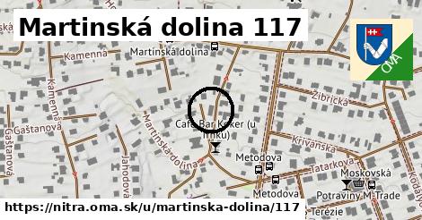 Martinská dolina 117, Nitra