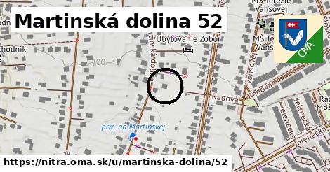 Martinská dolina 52, Nitra