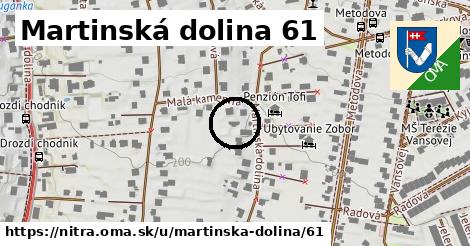 Martinská dolina 61, Nitra