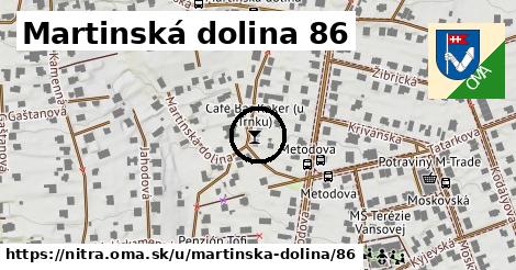 Martinská dolina 86, Nitra