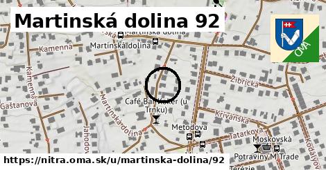 Martinská dolina 92, Nitra