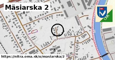 Mäsiarska 2, Nitra