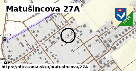 Matušincova 27A, Nitra