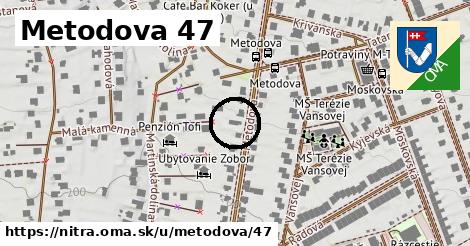 Metodova 47, Nitra