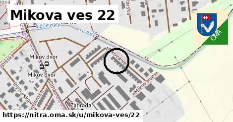 Mikova ves 22, Nitra