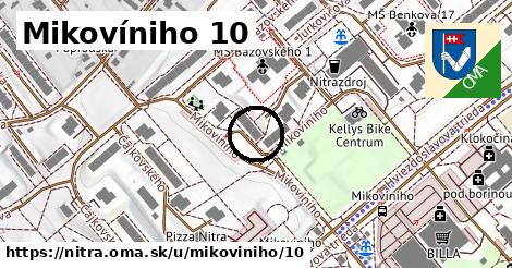 Mikovíniho 10, Nitra