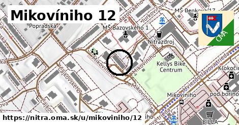 Mikovíniho 12, Nitra