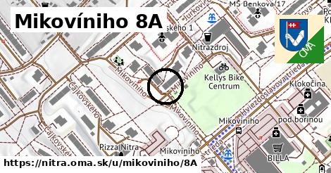 Mikovíniho 8A, Nitra