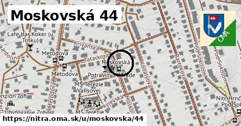 Moskovská 44, Nitra