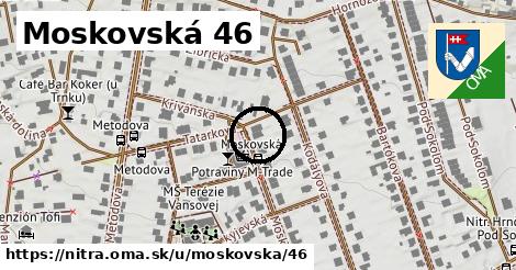 Moskovská 46, Nitra