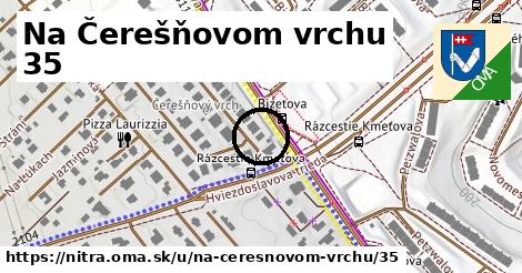 Na Čerešňovom vrchu 35, Nitra