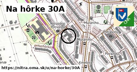 Na hôrke 30A, Nitra