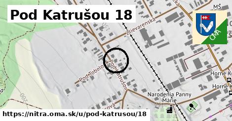 Pod Katrušou 18, Nitra