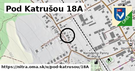 Pod Katrušou 18A, Nitra