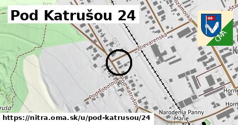 Pod Katrušou 24, Nitra