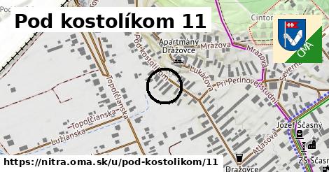 Pod kostolíkom 11, Nitra