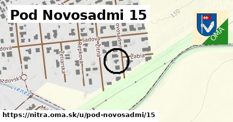 Pod Novosadmi 15, Nitra