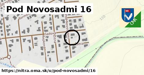Pod Novosadmi 16, Nitra