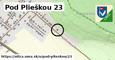 Pod Plieškou 23, Nitra