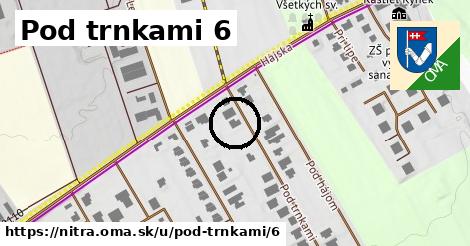 Pod trnkami 6, Nitra