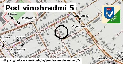 Pod vinohradmi 5, Nitra