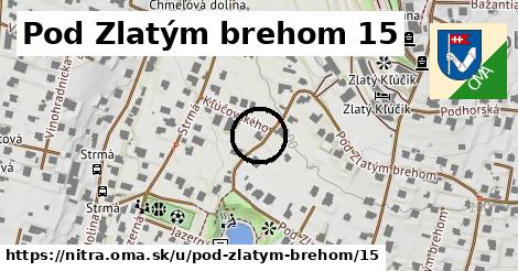 Pod Zlatým brehom 15, Nitra