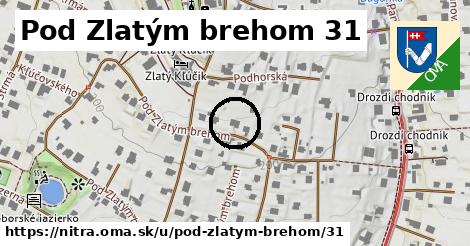 Pod Zlatým brehom 31, Nitra