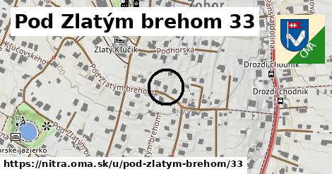 Pod Zlatým brehom 33, Nitra