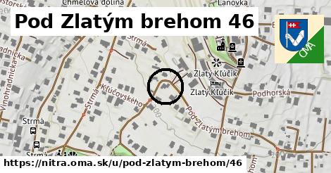 Pod Zlatým brehom 46, Nitra