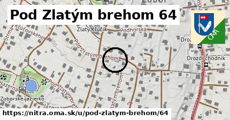 Pod Zlatým brehom 64, Nitra