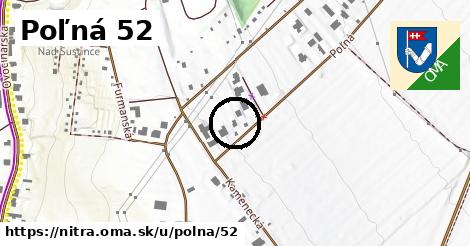 Poľná 52, Nitra