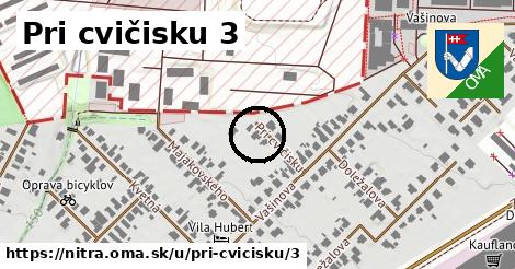 Pri cvičisku 3, Nitra