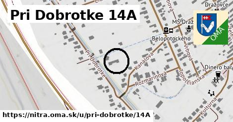 Pri Dobrotke 14A, Nitra