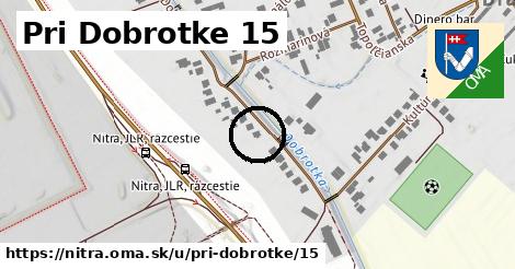 Pri Dobrotke 15, Nitra