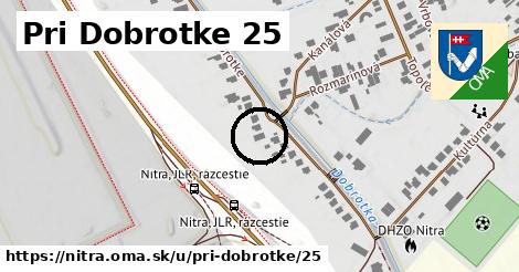 Pri Dobrotke 25, Nitra