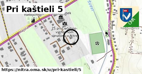 Pri kaštieli 5, Nitra
