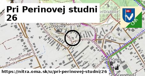 Pri Perinovej studni 26, Nitra