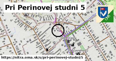 Pri Perinovej studni 5, Nitra