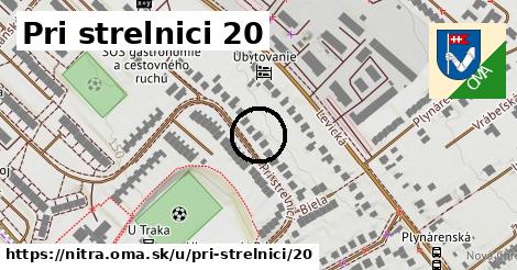 Pri strelnici 20, Nitra