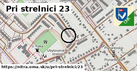 Pri strelnici 23, Nitra