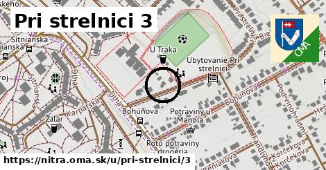 Pri strelnici 3, Nitra