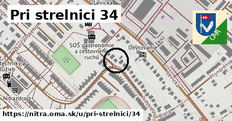 Pri strelnici 34, Nitra