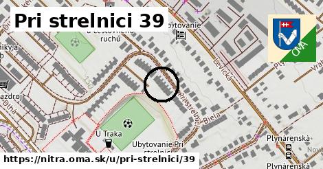 Pri strelnici 39, Nitra