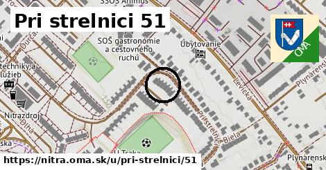 Pri strelnici 51, Nitra